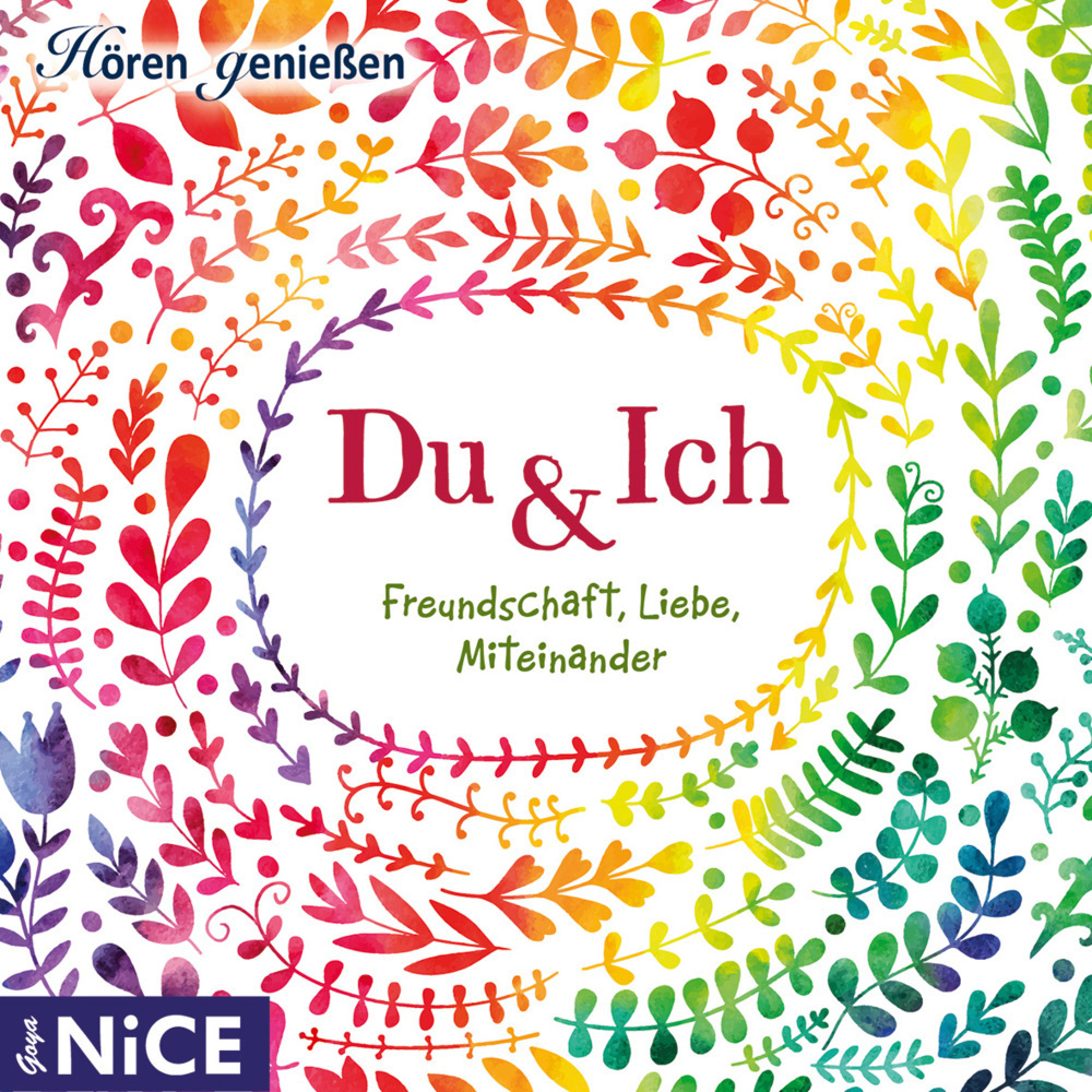 Cover: 9783833741715 | Du &amp; ich, Audio-CD | Freundschaft, Liebe, Miteinander | Goethe (u. a.)