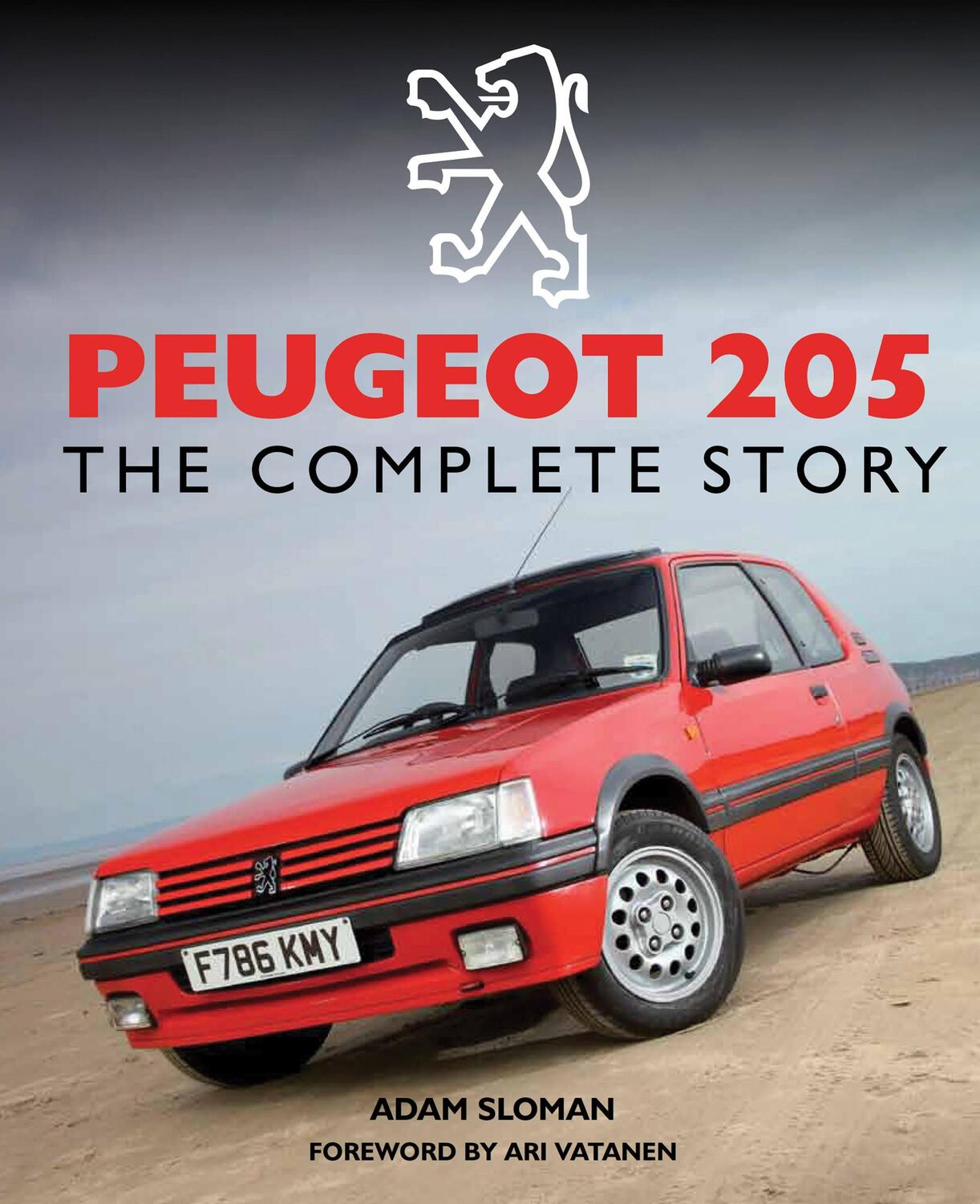 Cover: 9781847978677 | Peugeot 205 | The Complete Story | Adam Sloman | Buch | Gebunden