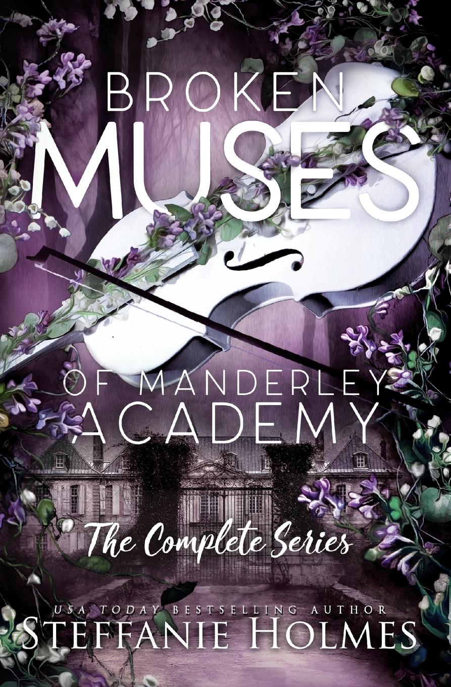 Cover: 9781991160409 | Broken Muses of Manderley Academy | complete series | Steffanie Holmes