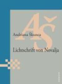 Cover: 9783891263044 | Lichtschrift von Novalja | Andriana Skunca | Taschenbuch | 152 S.