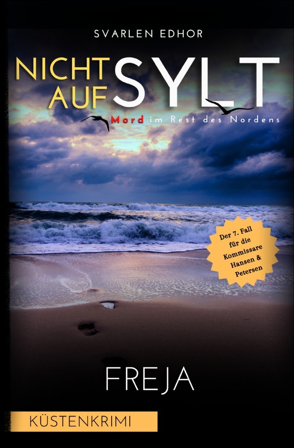 Cover: 9783759844163 | NICHT AUF SYLT - Mord im Rest des Nordens [Küstenkrimi] Band 7:...