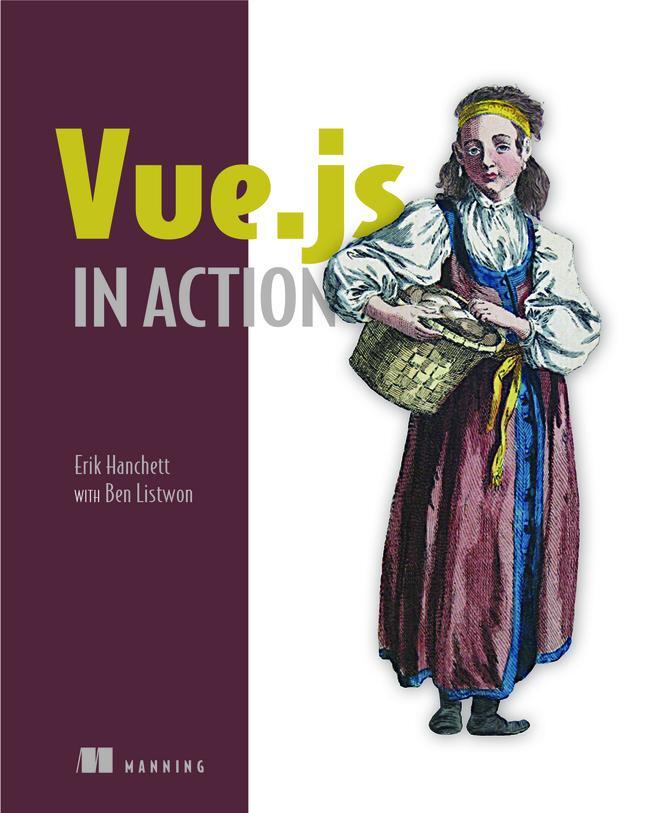Cover: 9781617294624 | Vue.Js in Action | Erik Hanchett (u. a.) | Taschenbuch | Englisch