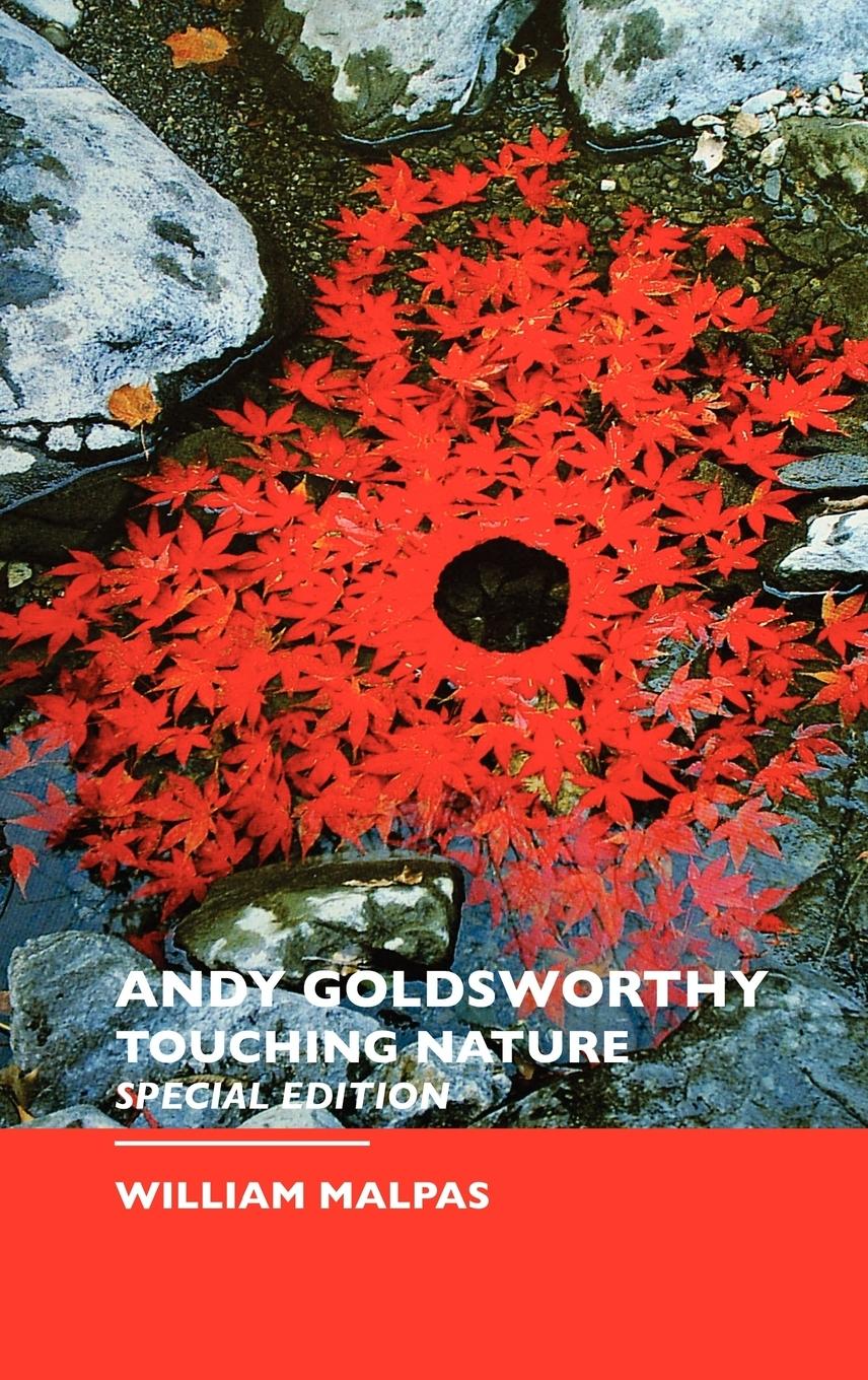 Cover: 9781861710871 | ANDY GOLDSWORTHY | Special Edition | William Malpas | Buch | Englisch