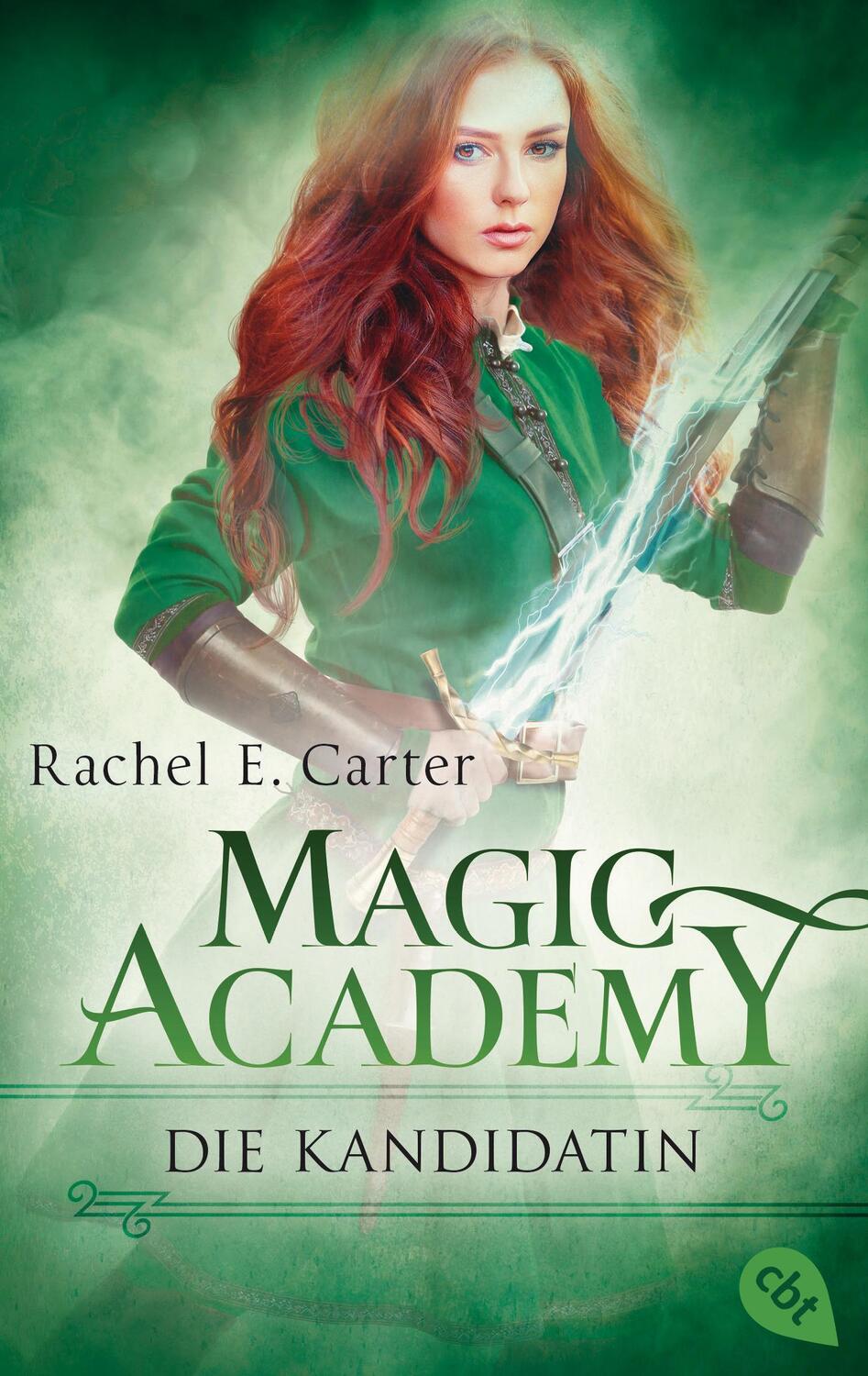 Cover: 9783570312452 | Magic Academy 3 - Die Kandidatin | Rachel E. Carter | Taschenbuch