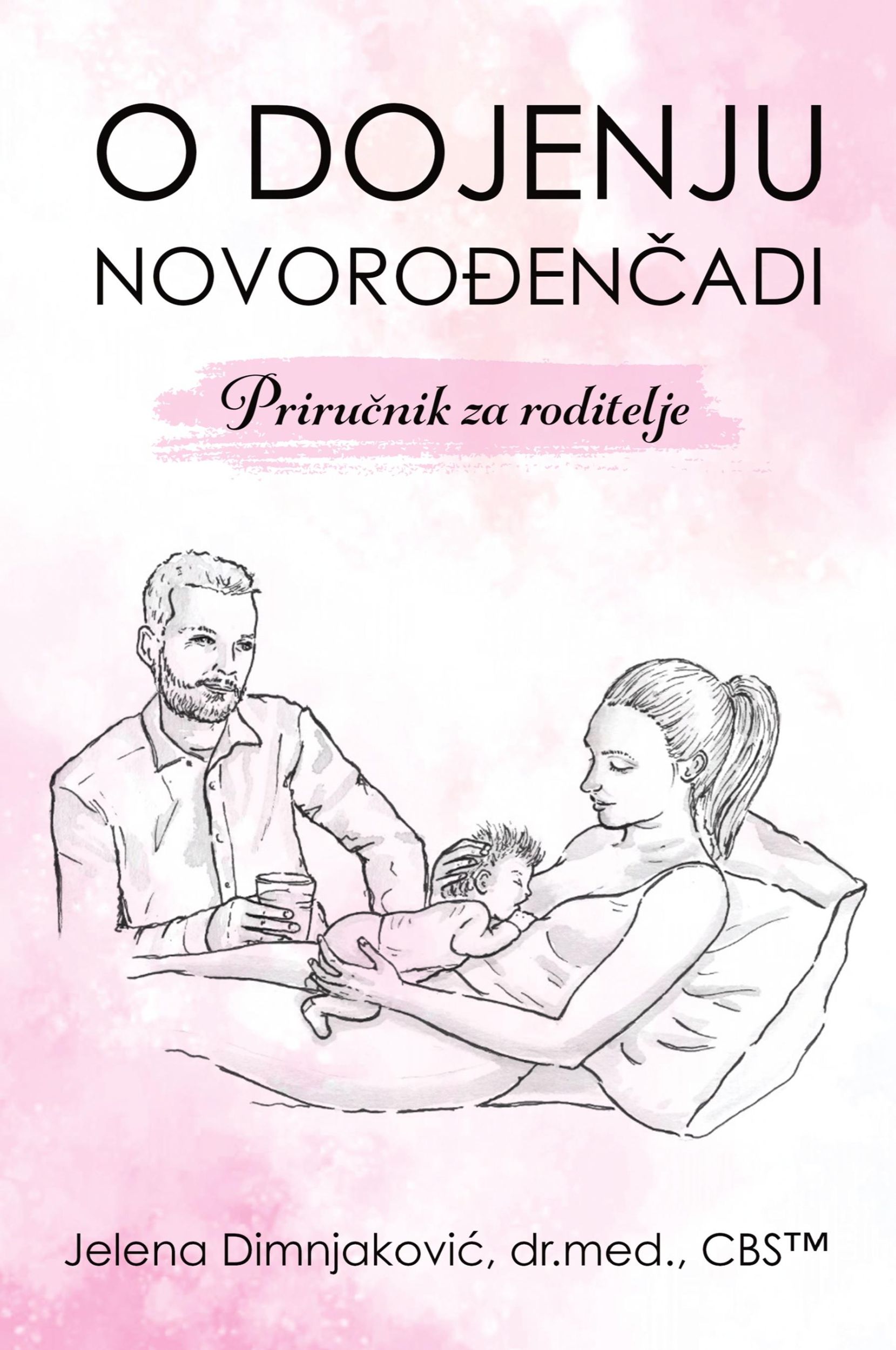 Cover: 9781667163598 | O dojenju novoro¿en¿adi | Priru¿nik za roditelje | Jelena Dimnjakovic