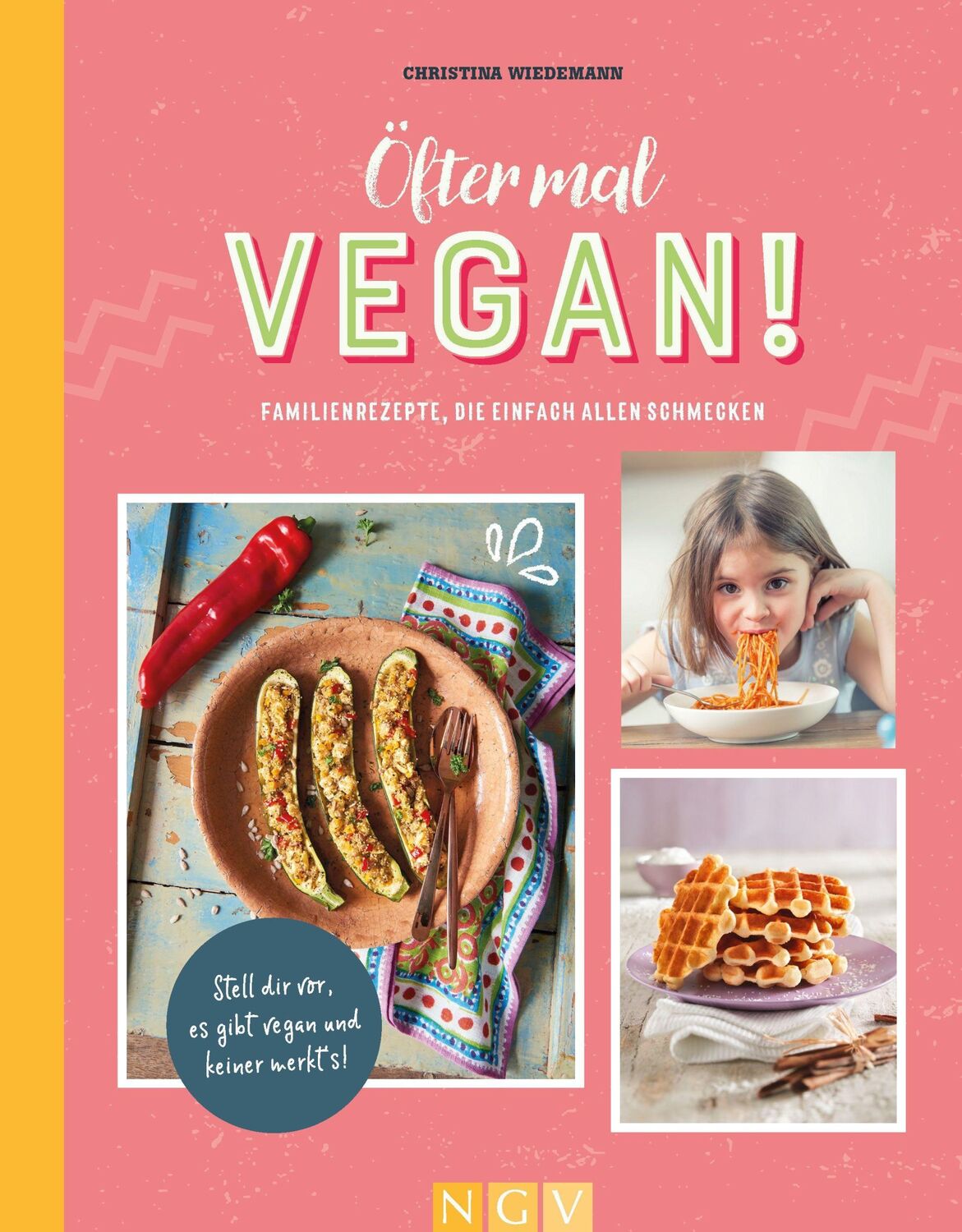 Cover: 9783625189343 | Öfter mal vegan! | Vegane Familienrezepte, die einfach allen schmecken