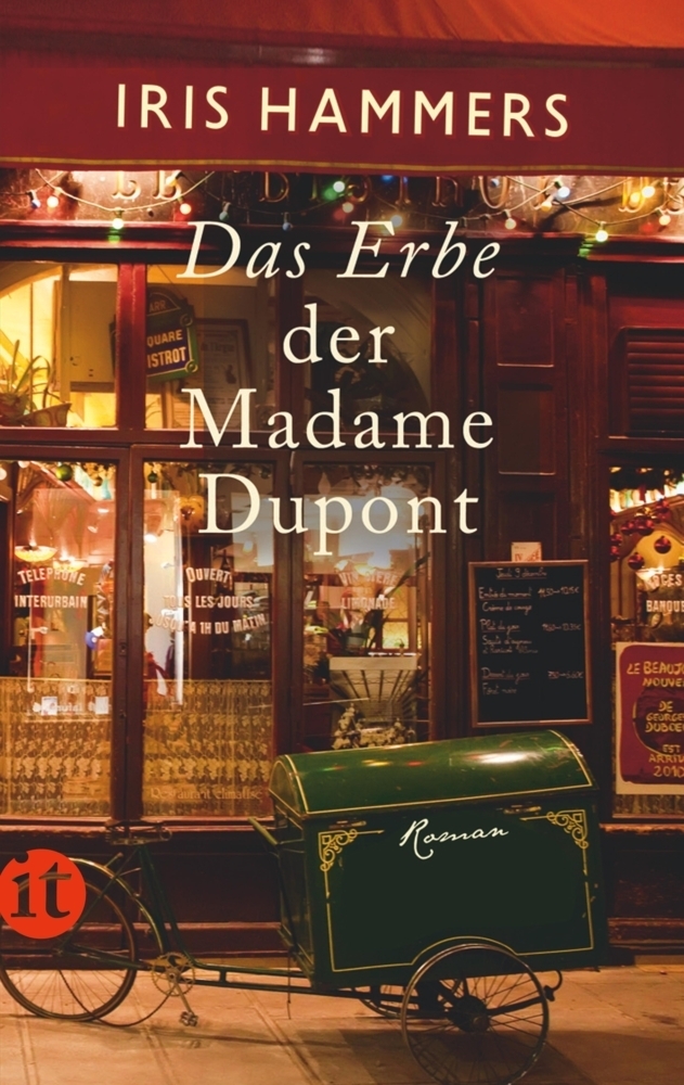 Cover: 9783458360537 | Das Erbe der Madame Dupont | Roman. Originalausgabe | Iris Hammers