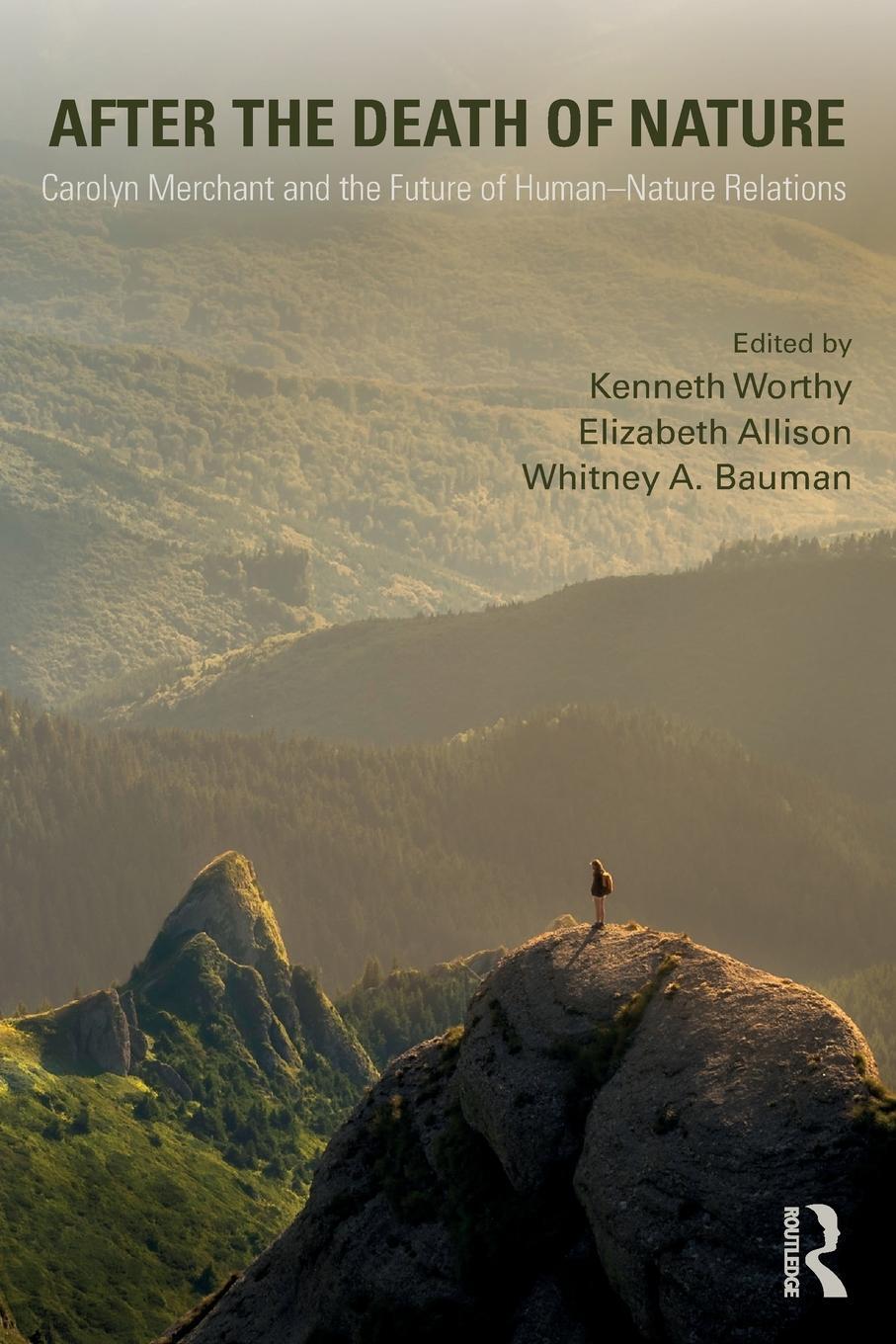 Cover: 9781138297319 | After the Death of Nature | Kenneth Worthy | Taschenbuch | Paperback