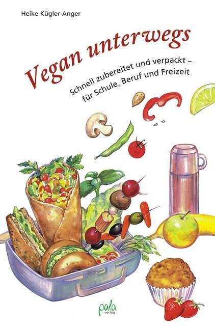 Cover: 9783895662645 | Vegan unterwegs | Heike Kügler-Anger | Buch | 180 S. | Deutsch | 2009