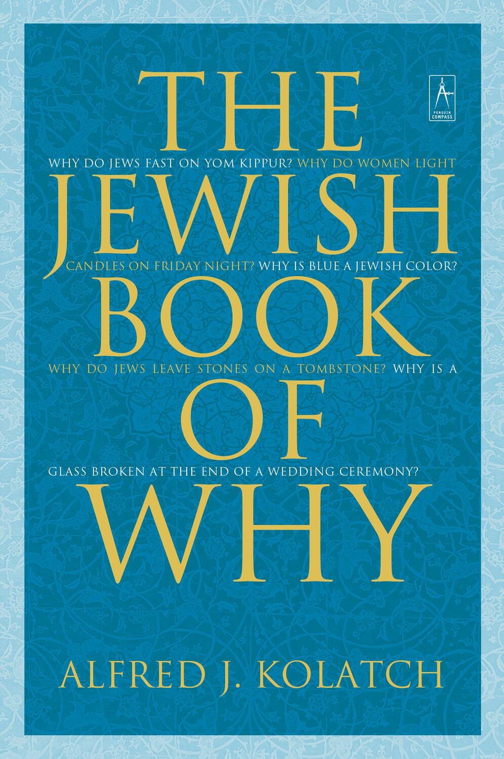 Cover: 9780142196199 | The Jewish Book of Why | Alfred J Kolatch | Taschenbuch | Englisch
