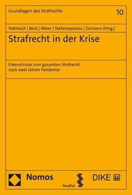 Cover: 9783848788798 | Strafrecht in der Krise | Erol Pohlreich (u. a.) | Taschenbuch | 2022