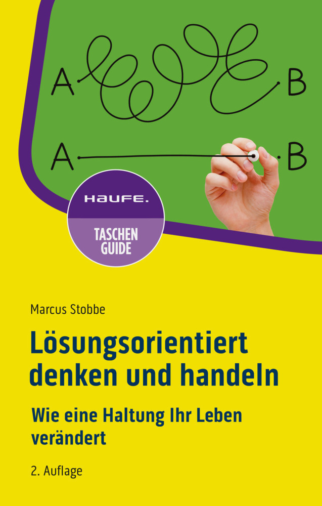 Cover: 9783648169858 | Lösungsorientiert denken und handeln | Marcus Stobbe | Taschenbuch