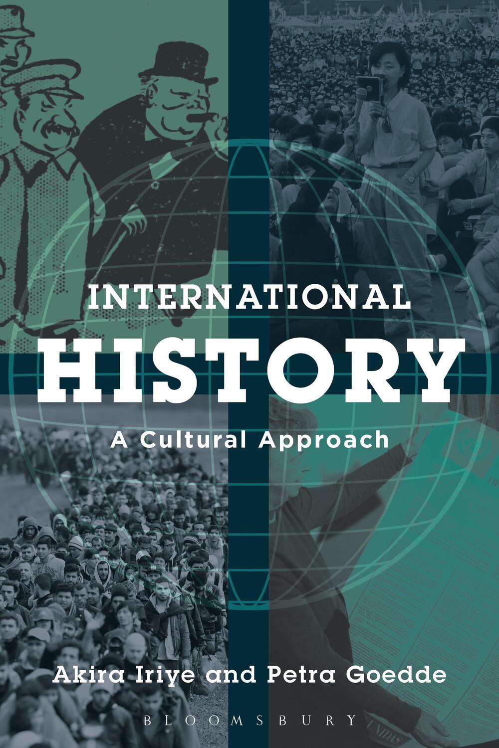 Cover: 9781780937281 | International History | A Cultural Approach | Akira Iriye (u. a.)