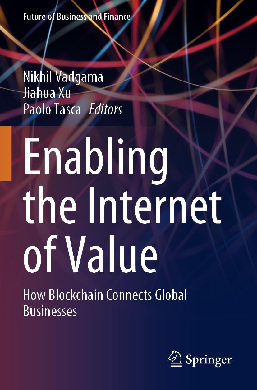 Cover: 9783030781866 | Enabling the Internet of Value | Nikhil Vadgama (u. a.) | Taschenbuch