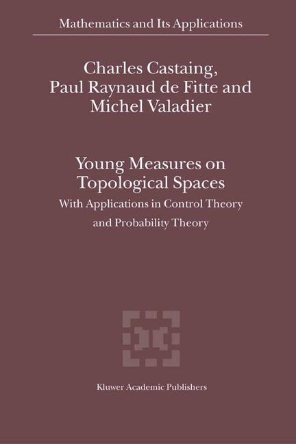 Cover: 9789048165520 | Young Measures on Topological Spaces | Charles Castaing (u. a.) | Buch