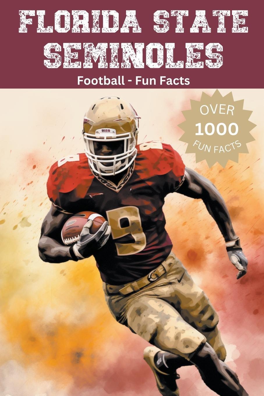 Cover: 9798223686460 | Florida State Seminoles Football Fun Facts | Trivia Ape | Taschenbuch