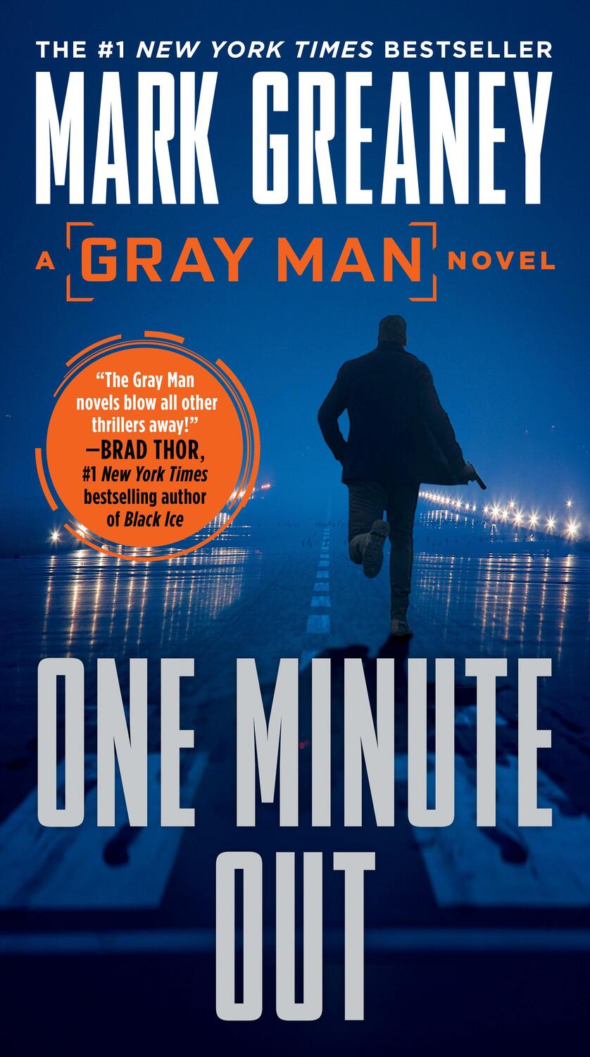 Cover: 9780593098943 | One Minute Out | Mark Greaney | Taschenbuch | Gray Man | 648 S. | 2020