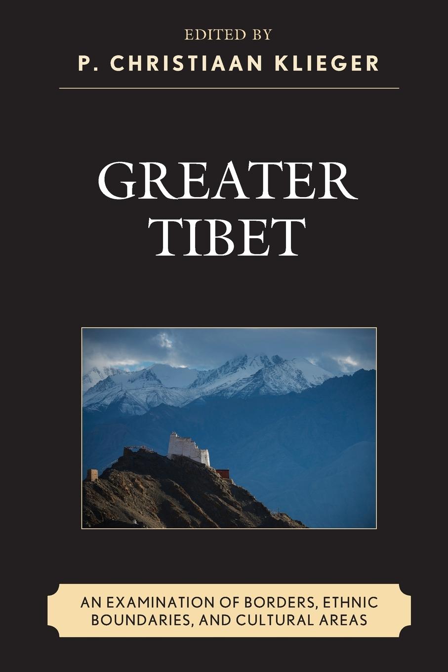 Cover: 9781498506465 | Greater Tibet | P. Christiaan Klieger | Taschenbuch | Englisch | 2019