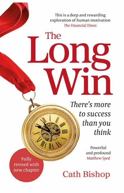 Cover: 9781788605250 | The Long Win - 2nd Edition | There's More to Success Than You Think