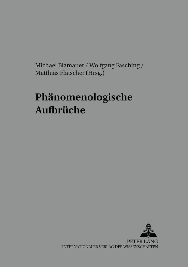 Cover: 9783631537558 | Phänomenologische Aufbrüche | Michael Blamauer (u. a.) | Taschenbuch