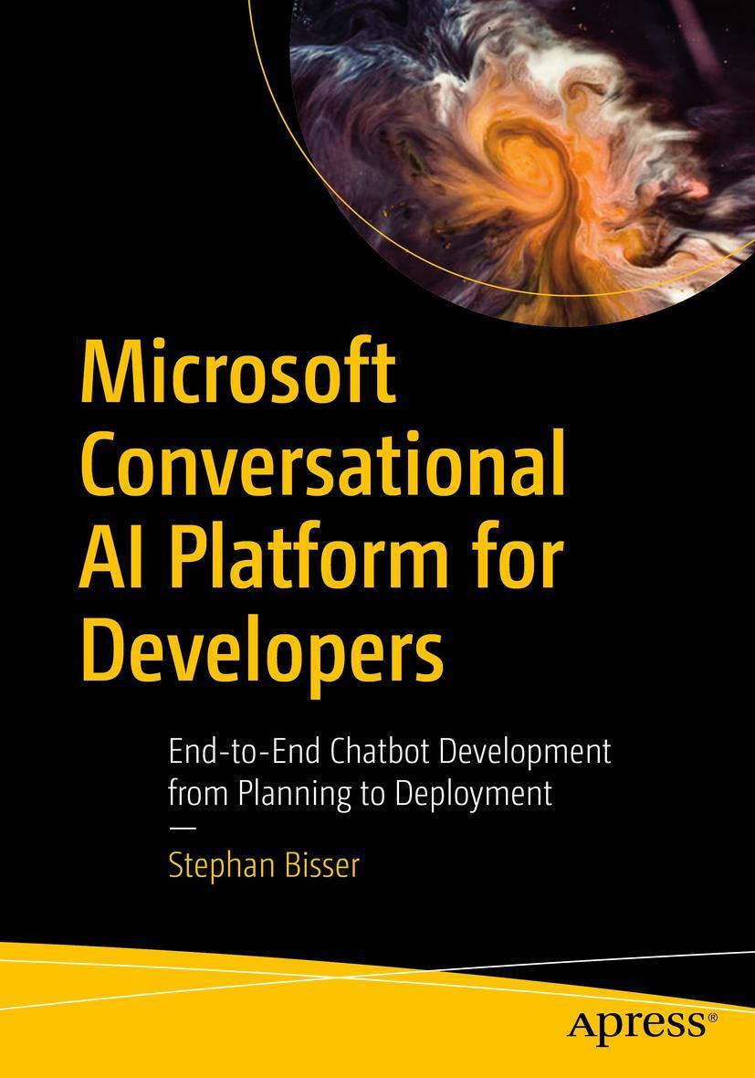 Cover: 9781484268360 | Microsoft Conversational AI Platform for Developers | Stephan Bisser