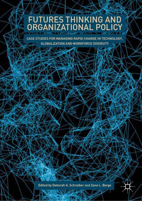 Cover: 9783319949222 | Futures Thinking and Organizational Policy | Zane L. Berge (u. a.)