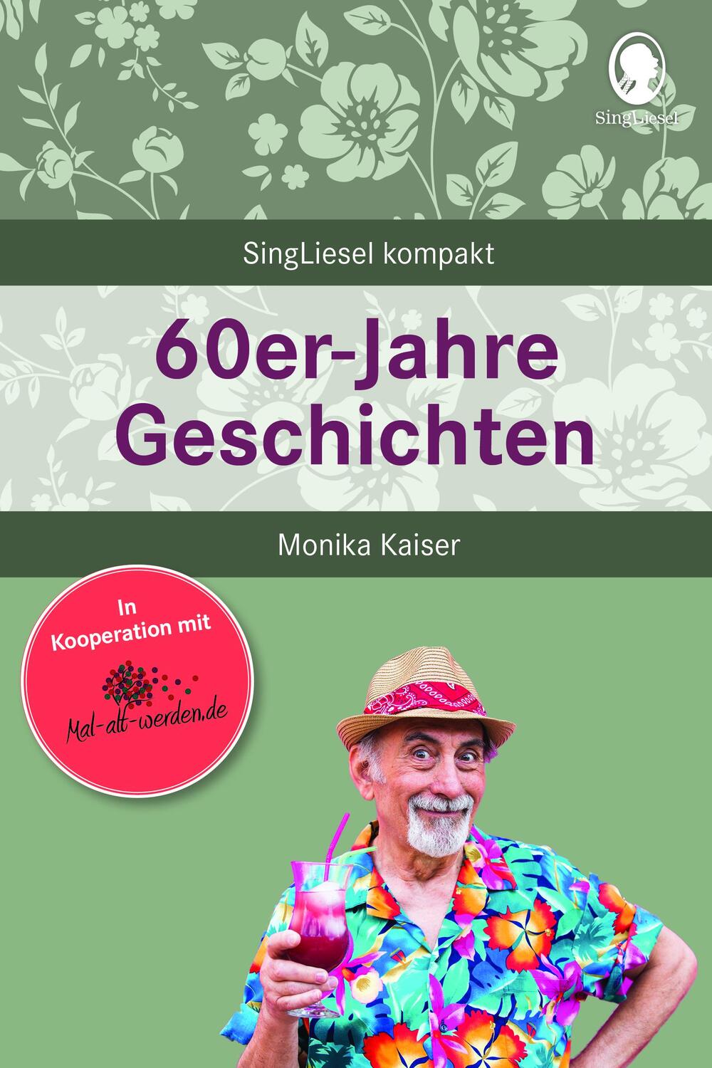 Cover: 9783948106232 | 60er-Jahre Geschichten für Senioren | Monika Kaiser | Taschenbuch