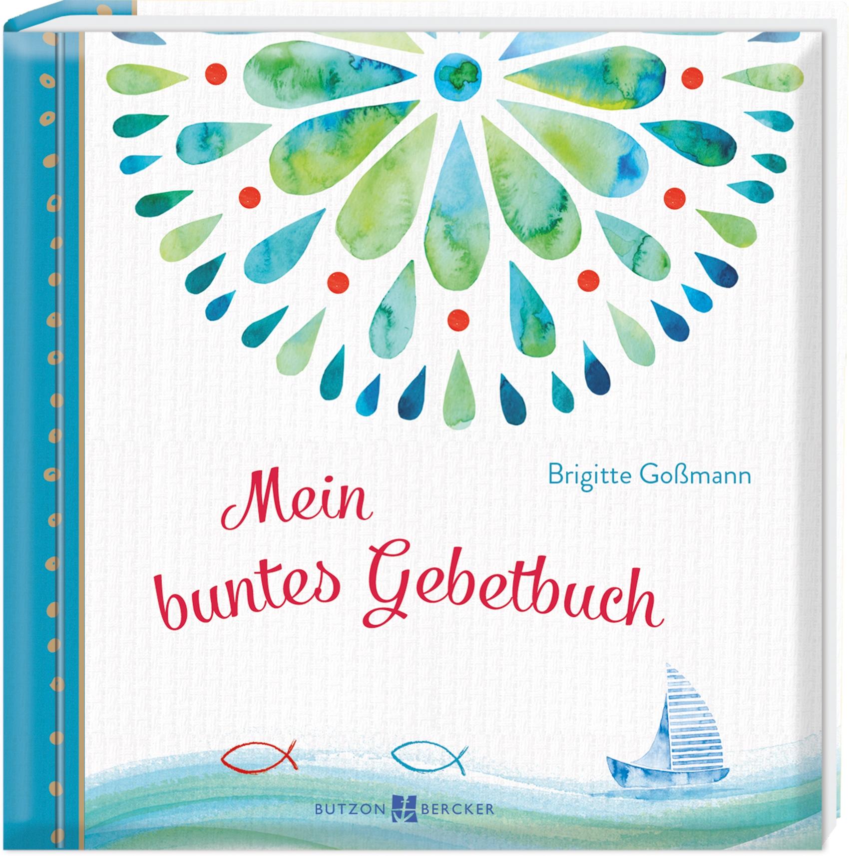 Cover: 9783766629210 | Mein buntes Gebetbuch | Brigitte Goßmann | Buch | 48 S. | Deutsch