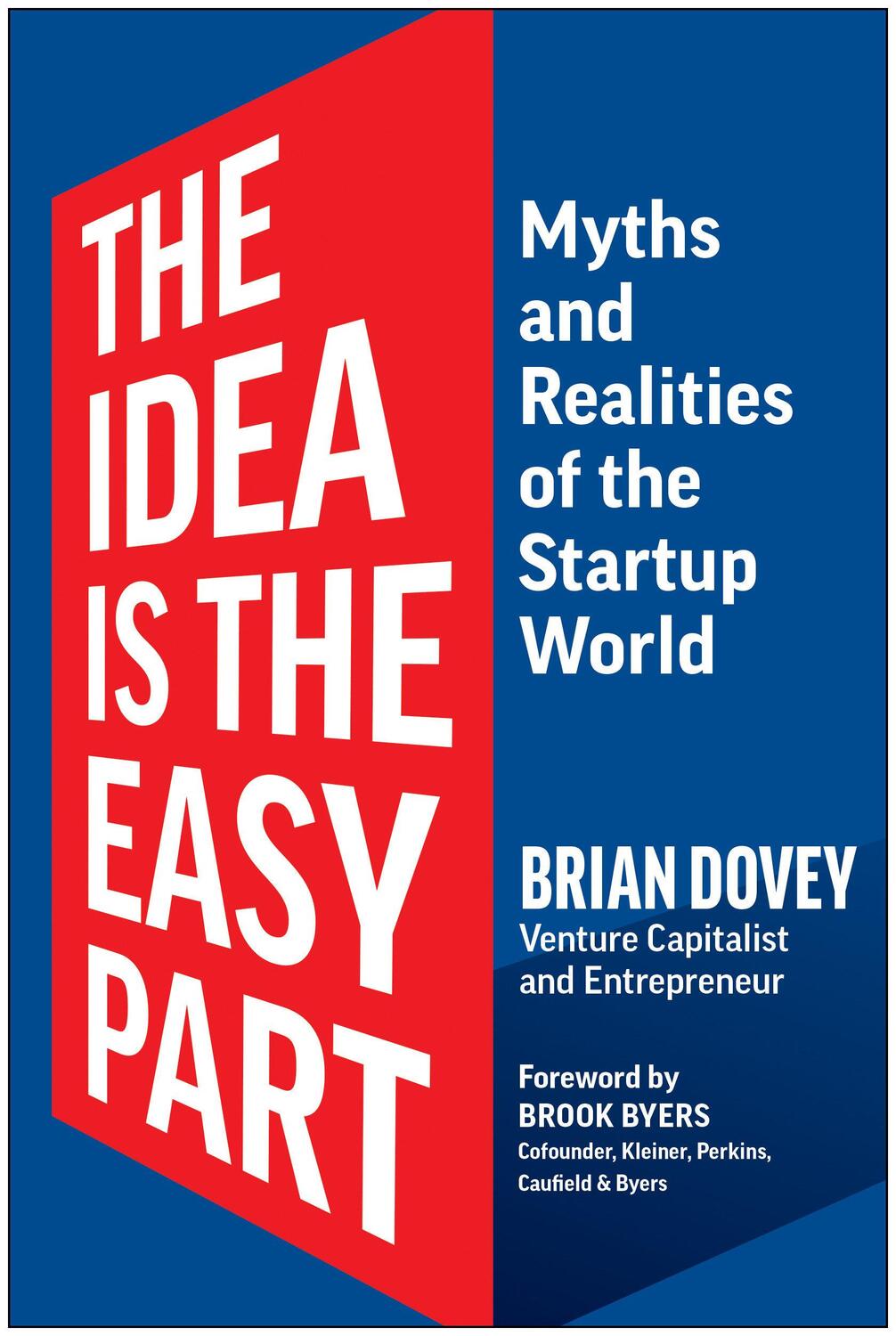 Cover: 9781637744048 | The Idea Is the Easy Part | Myths and Realities of the Startup World