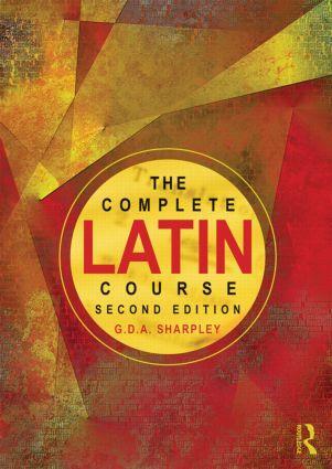 Cover: 9780415596459 | The Complete Latin Course | G D A Sharpley | Taschenbuch | Englisch