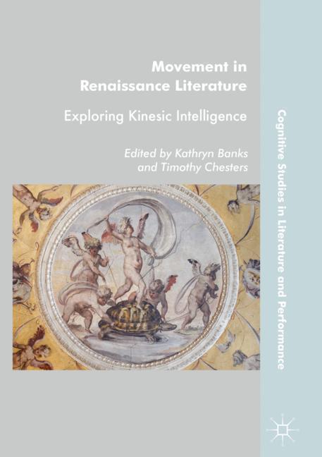 Cover: 9783319691992 | Movement in Renaissance Literature | Exploring Kinesic Intelligence