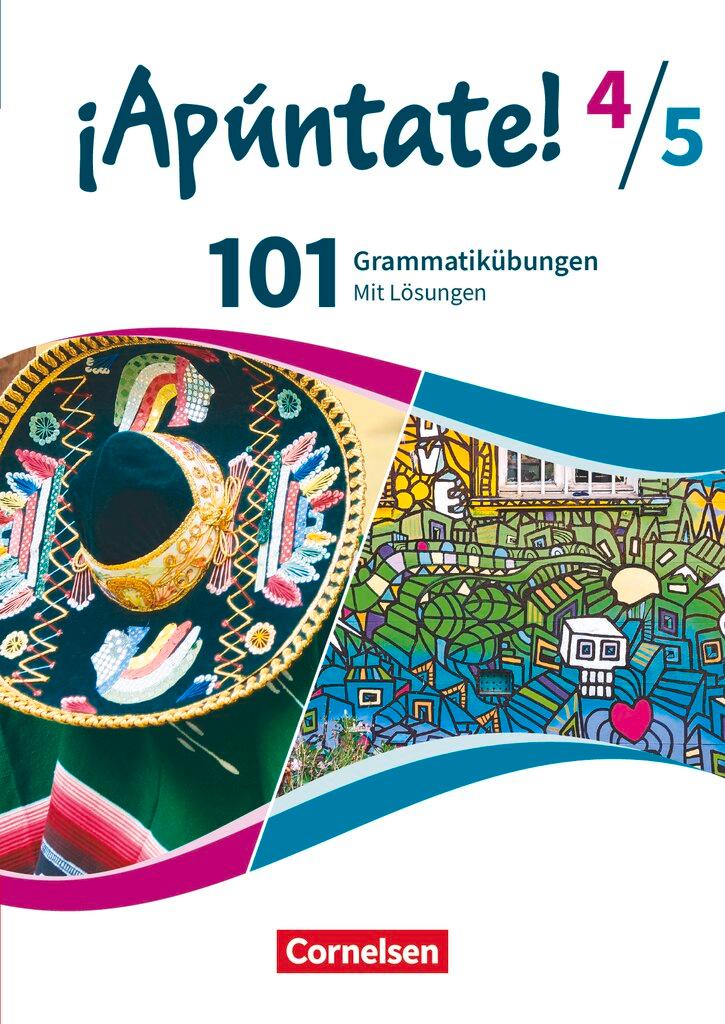 Cover: 9783061227623 | ¡Apúntate! - Ausgabe 2016 - Band 4 und 5 - 101 Grammatikübungen | Buch