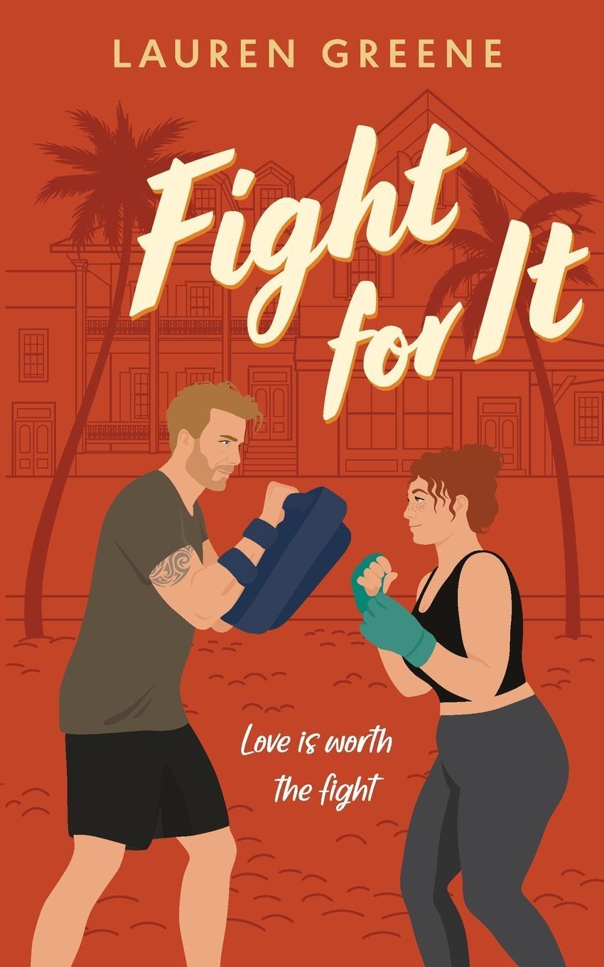 Cover: 9798987636015 | Fight For It | Lauren Greene | Taschenbuch | Palm Cove | Paperback