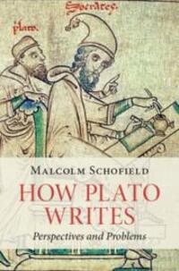 Cover: 9781108483087 | How Plato Writes | Perspectives and Problems | Malcolm Schofield