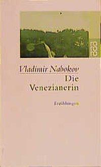 Cover: 9783499225413 | Die Venezianerin | Erzählungen 1921-1924 | Vladimir Nabokov | Buch