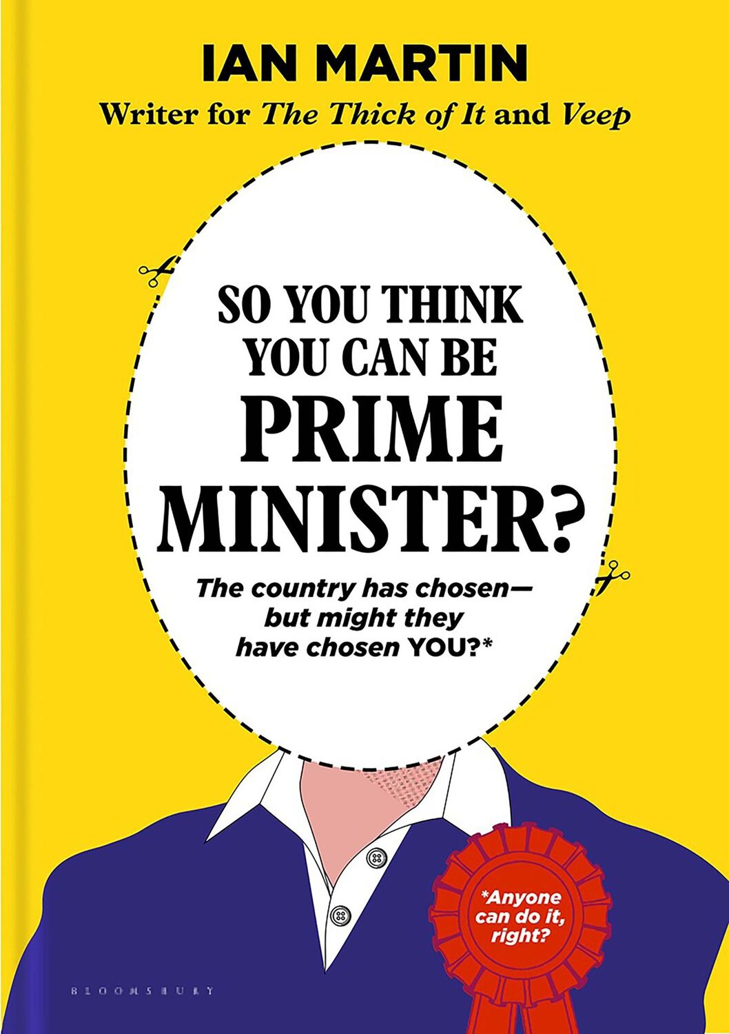 Cover: 9781526683182 | So You Think You Can Be Prime Minister | Ian Martin | Buch | Englisch