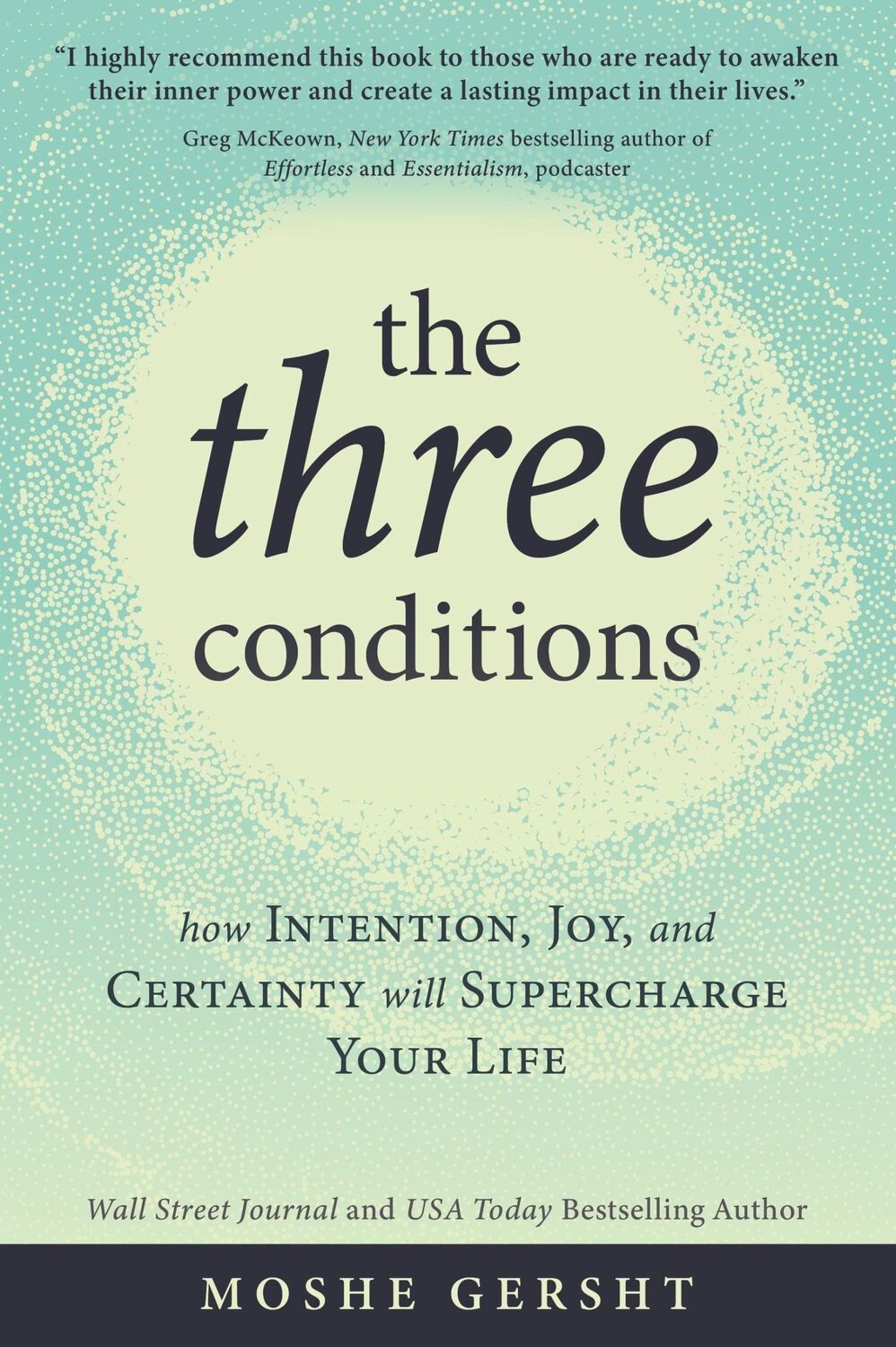 Autor: 9781649631374 | The Three Conditions | Moshe Gersht | Taschenbuch | Englisch | 2023