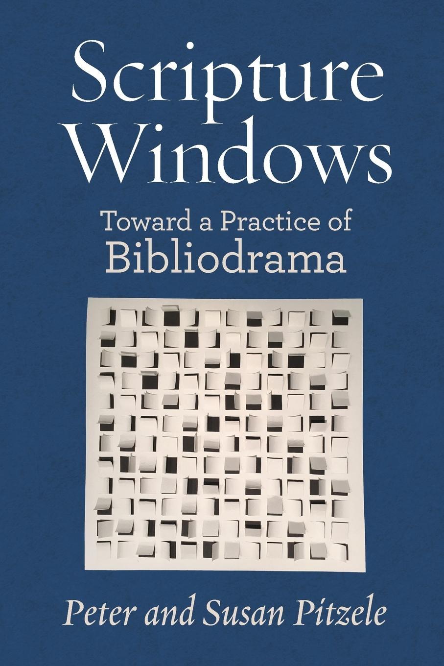 Cover: 9781934730751 | Scripture Windows | Toward a Practice of Bibliodrama | Pitzle (u. a.)