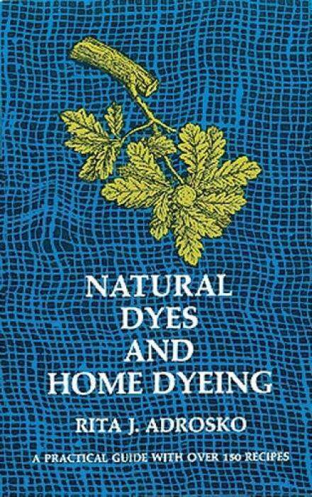 Cover: 9780486226880 | Natural Dyes and Home Dyeing | Rita J Adrosko | Taschenbuch | Englisch