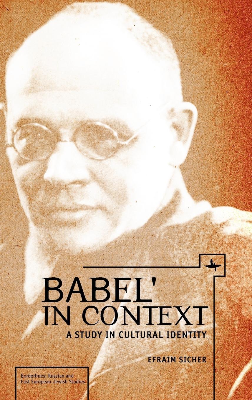 Cover: 9781936235957 | Babel' in Context | A Study in Cultural Identity | Efraim Sicher