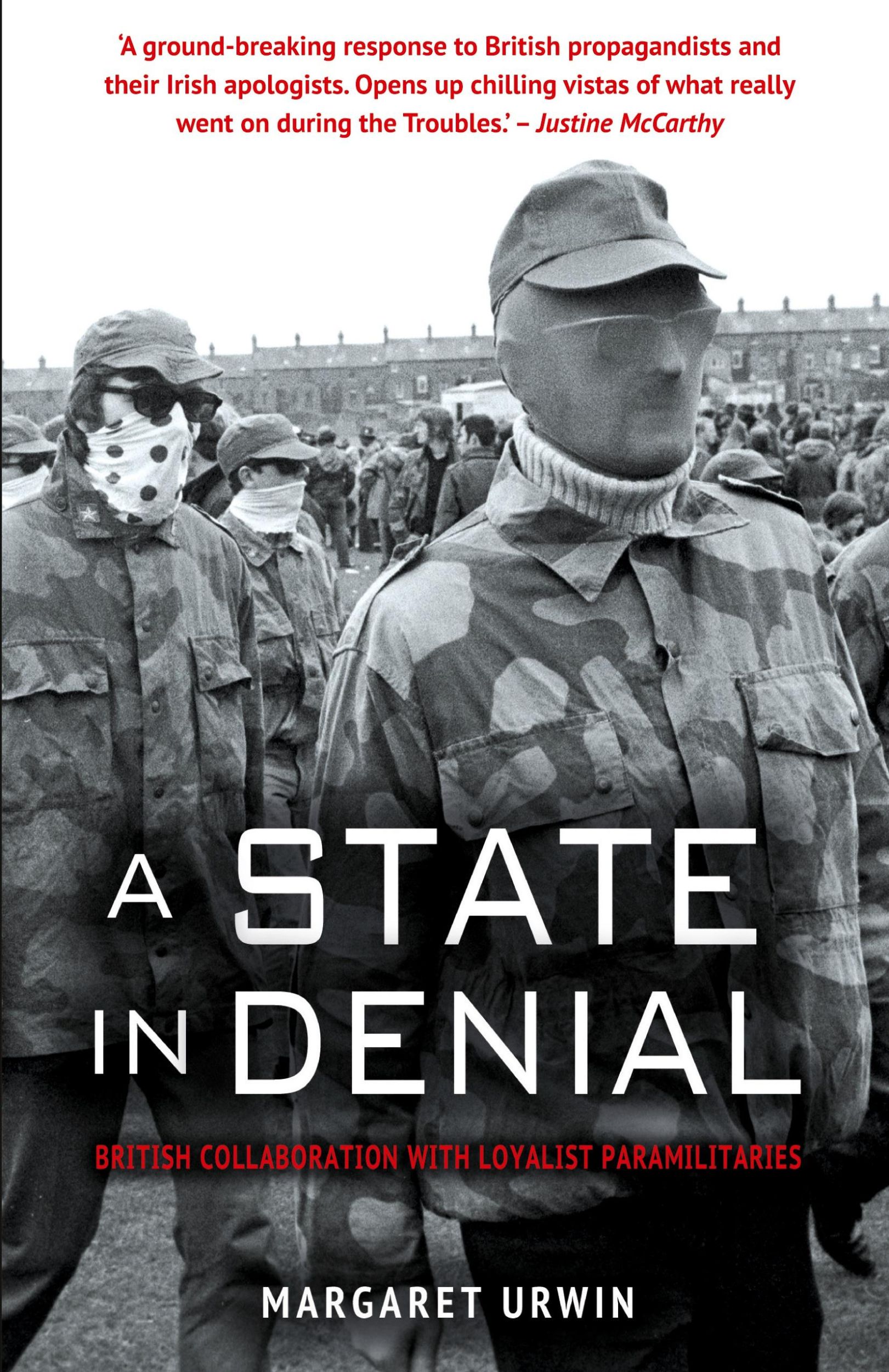 Cover: 9781781174623 | A State in Denial | British Collaboration with Loyalist Paramilitaries