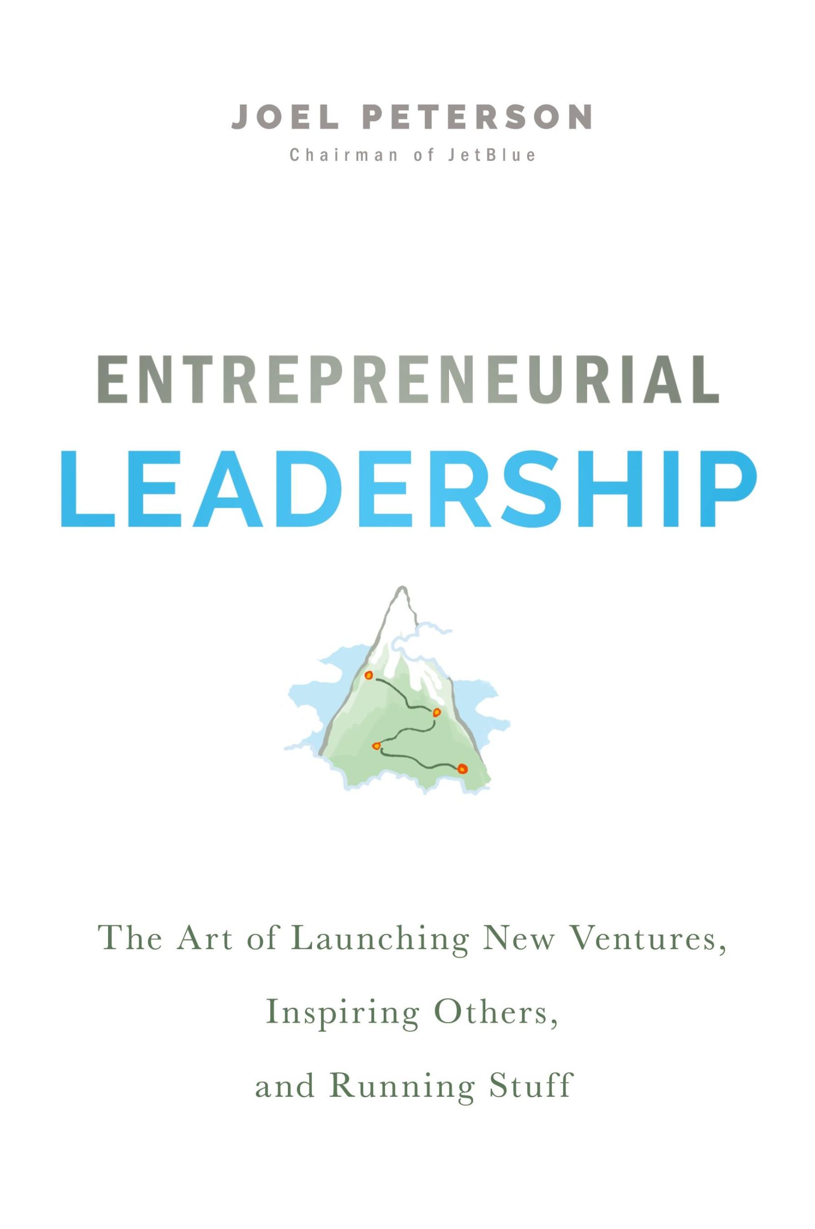 Cover: 9781400232284 | Entrepreneurial Leadership | Joel Peterson | Taschenbuch | Paperback