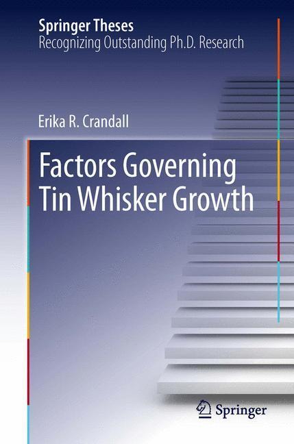 Cover: 9783319004693 | Factors Governing Tin Whisker Growth | Erika R Crandall | Buch | xii
