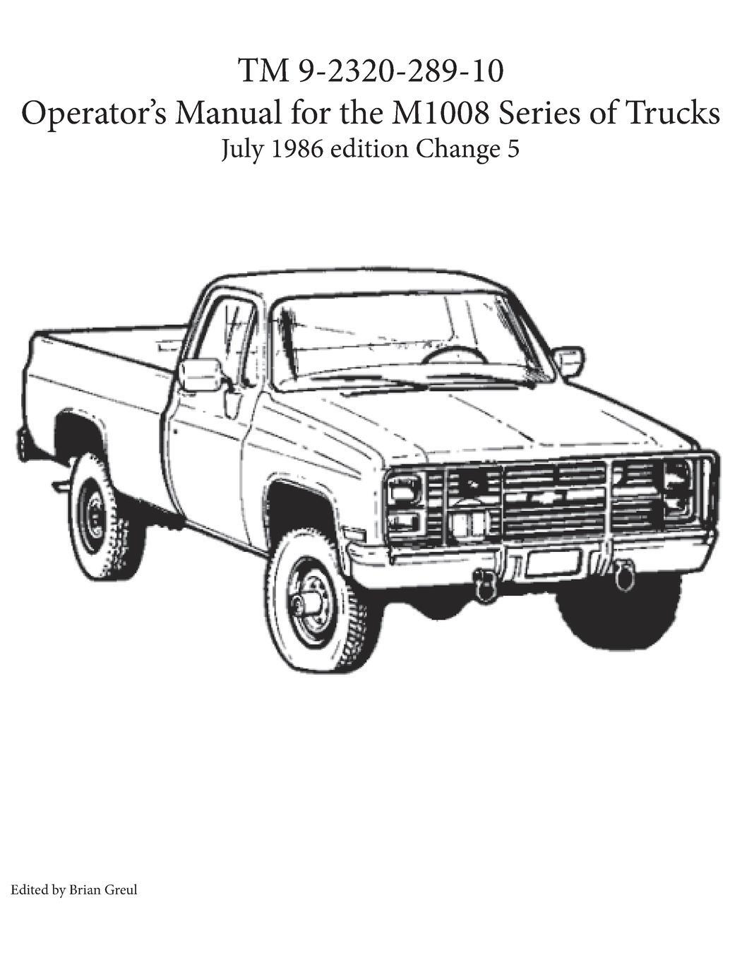 Cover: 9781954285057 | TM 9-2320-289-10 Operator's Manual for the M1008 series of trucks