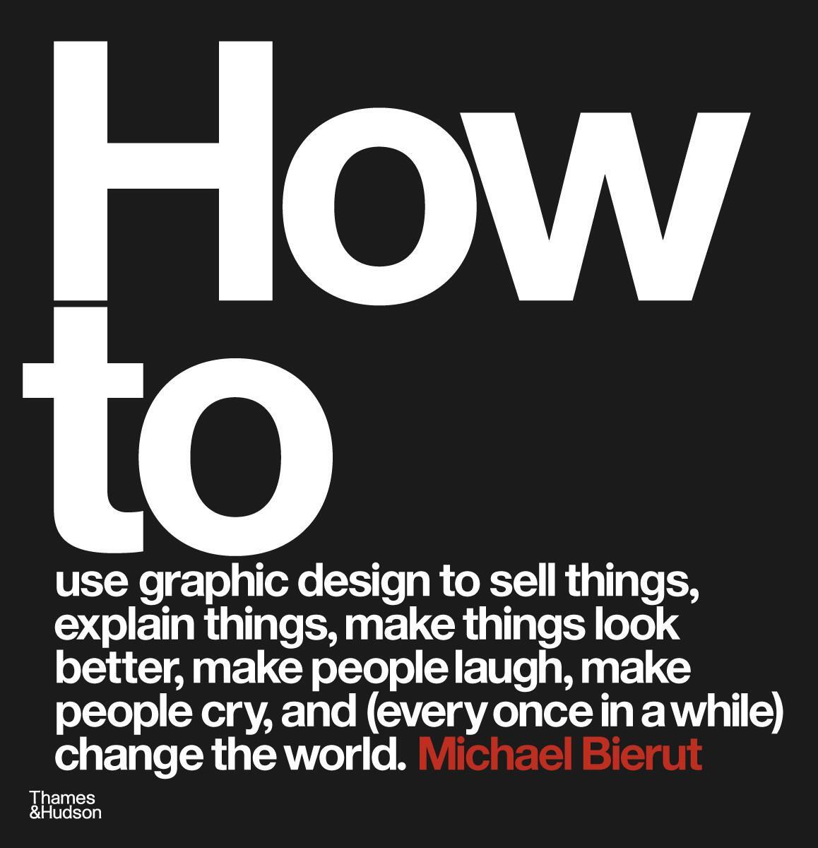 Cover: 9780500296189 | How to use graphic design to sell things, explain things, make...