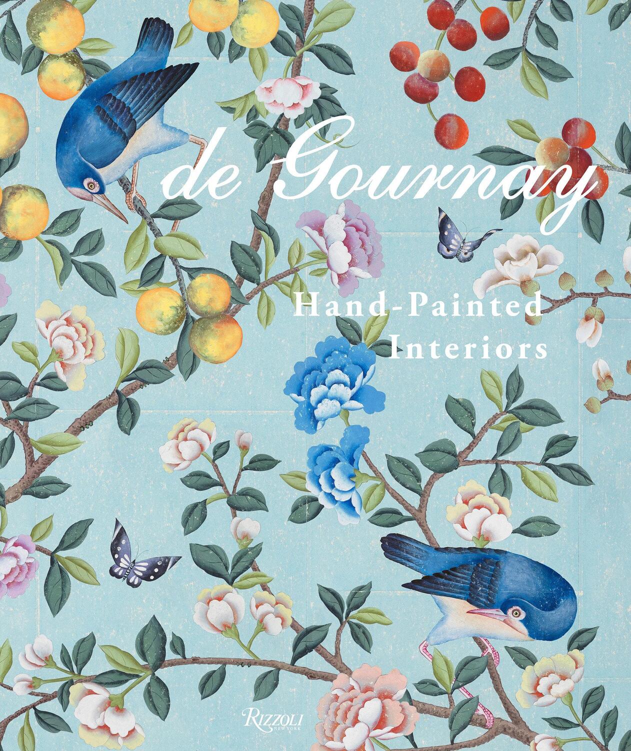 Cover: 9780847867905 | de Gournay | Hand-Painted Interiors | Claud Gurney | Buch | Englisch