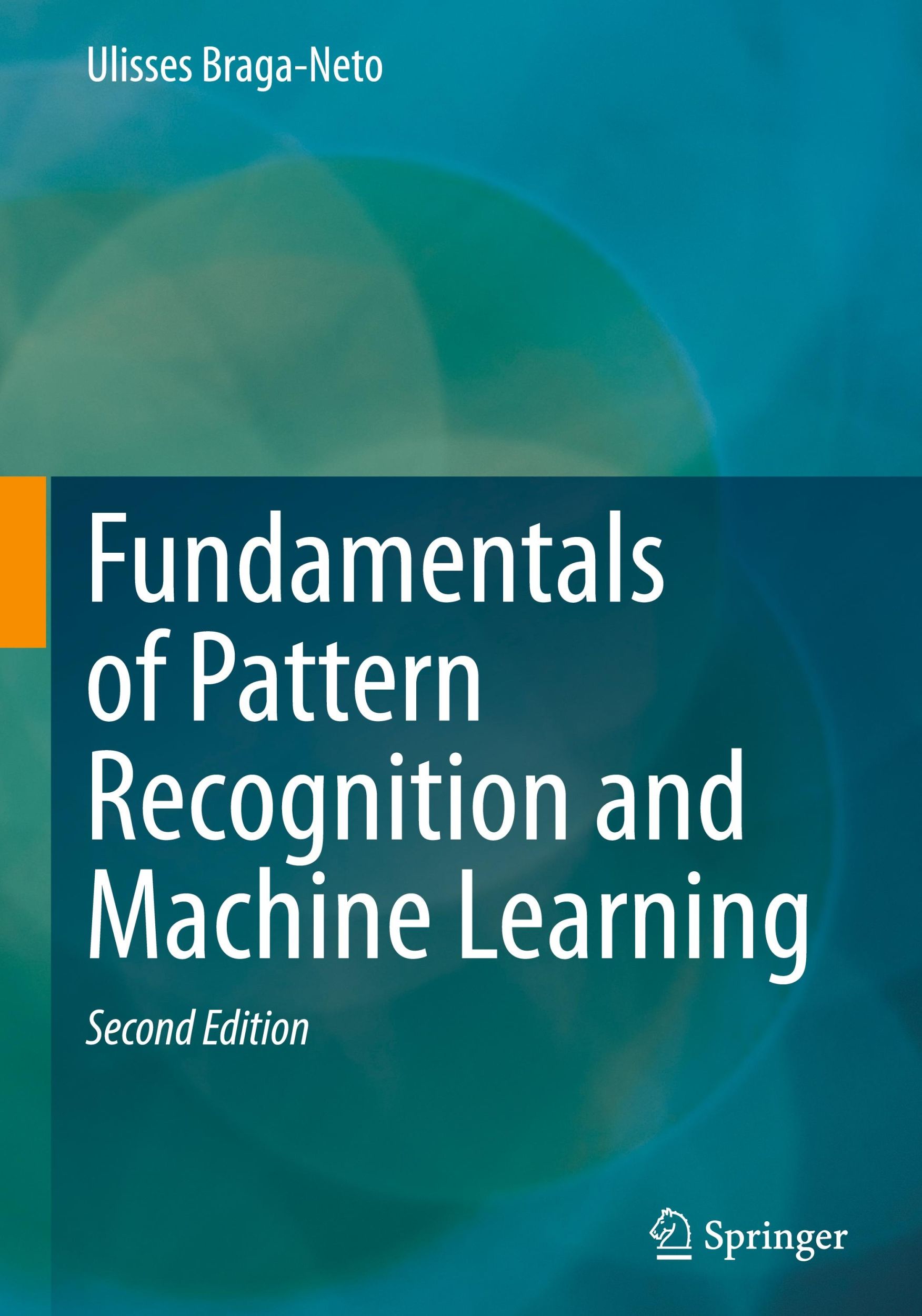 Cover: 9783031609497 | Fundamentals of Pattern Recognition and Machine Learning | Braga-Neto