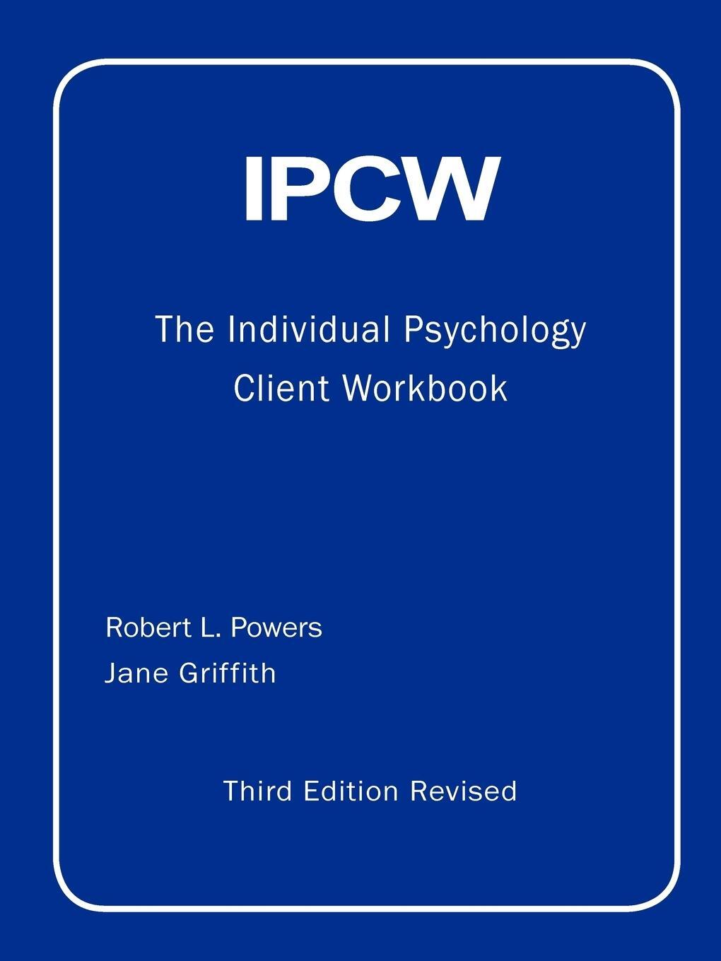 Cover: 9780918287205 | IPCW The Individual Psychology Client Workbook with Supplements | Buch
