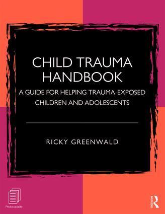 Cover: 9781138933927 | Child Trauma Handbook | Ricky Greenwald | Taschenbuch | Englisch