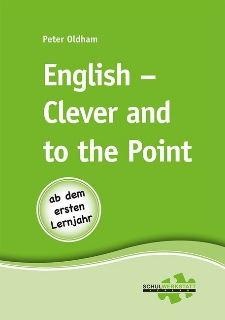 Cover: 9783940257352 | English - Clever and to the Point | Ab dem ersten Lernjahr | Oldham